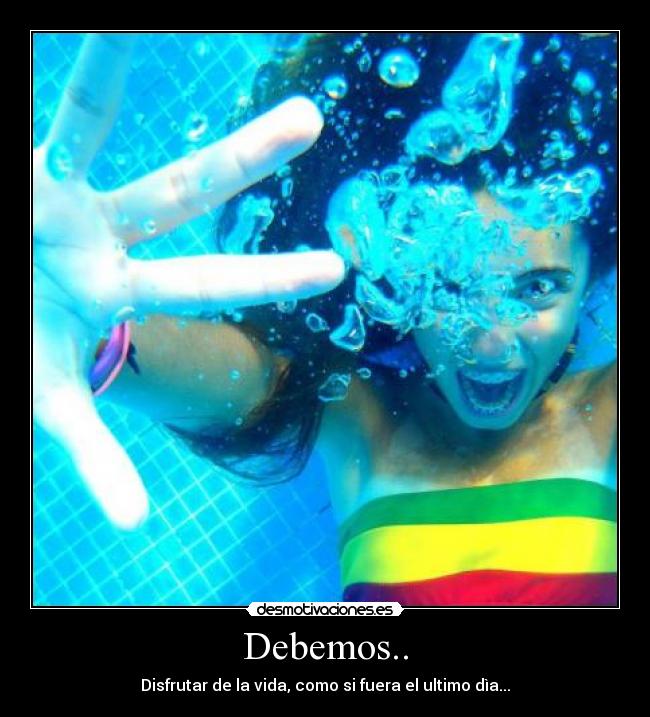 Debemos.. -
