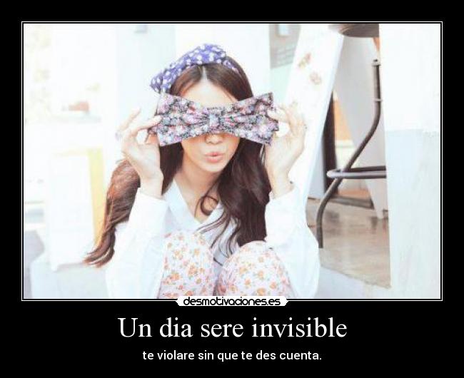Un dia sere invisible -