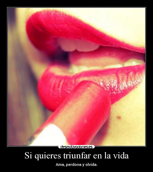 Si quieres triunfar en la vida -