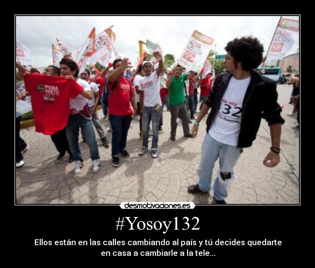 #Yosoy132 -
