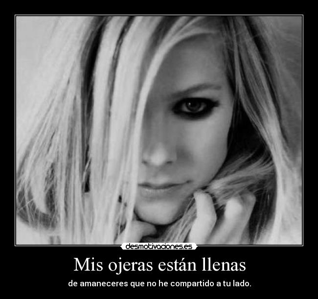 Mis ojeras están llenas -