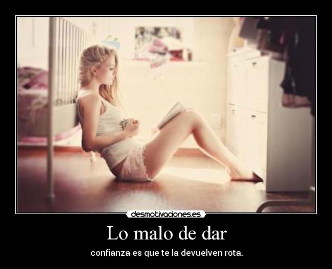 Lo malo de dar - 