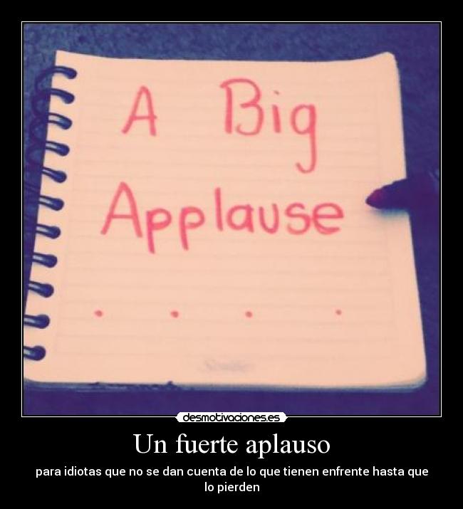 Un fuerte aplauso -