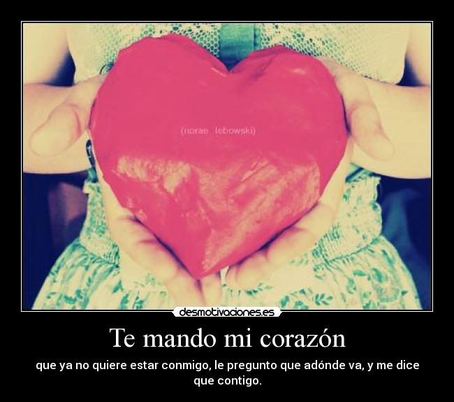 Te mando mi corazón - 