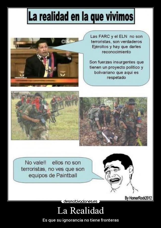 La Realidad - Es que su ignorancia no tiene fronteras