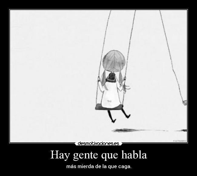 Hay gente que habla -