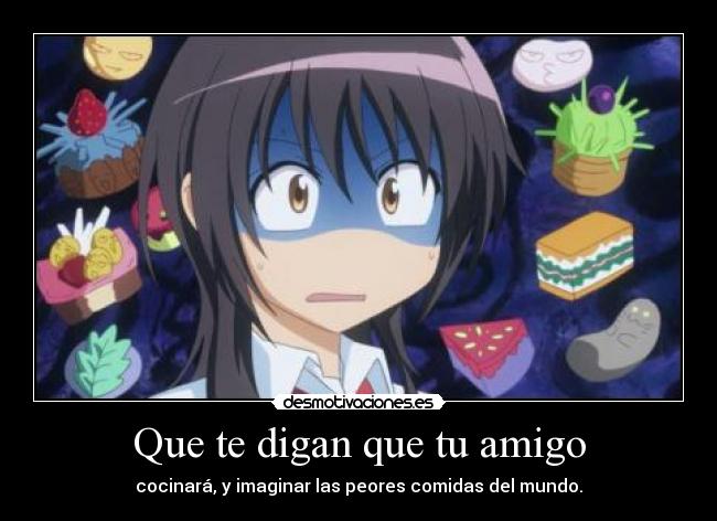 Que te digan que tu amigo - 