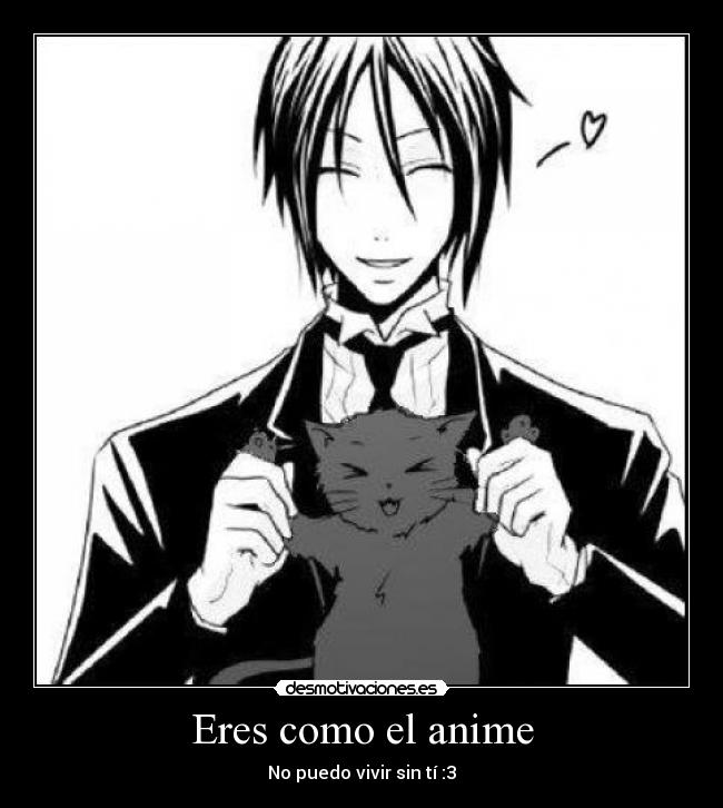 Eres como el anime - 