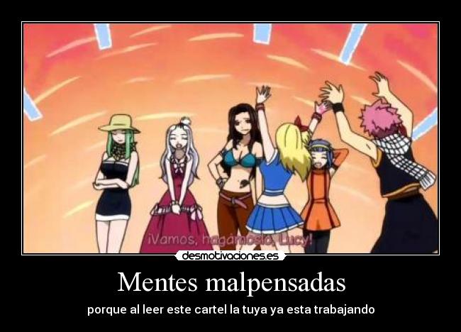 Mentes malpensadas - porque al leer este cartel la tuya ya esta trabajando