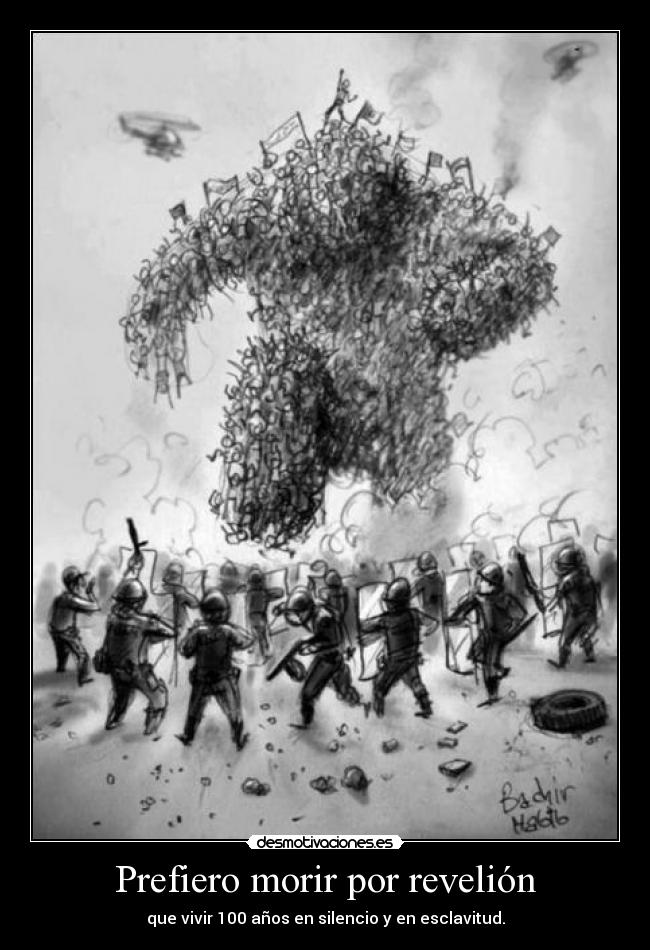 Prefiero morir por revelión - 