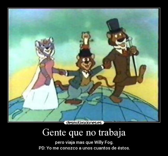 Gente que no trabaja - 