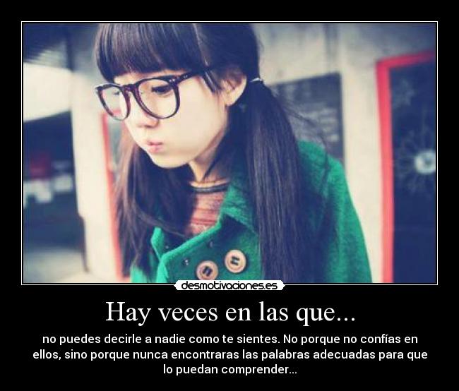 Hay veces en las que... -