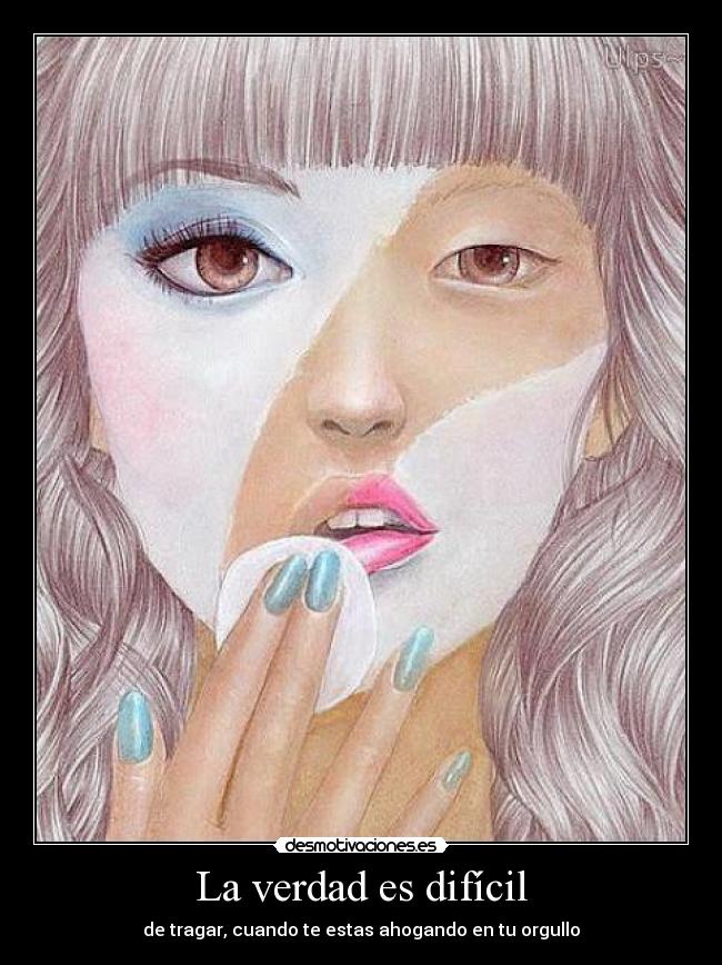 La verdad es difícil -