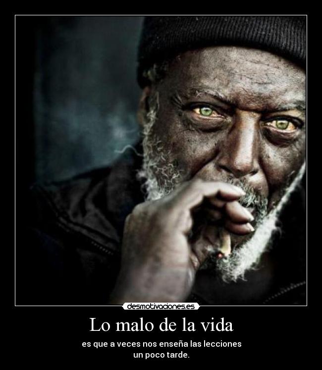 Lo malo de la vida - 