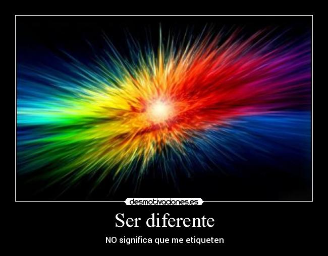 Ser diferente -