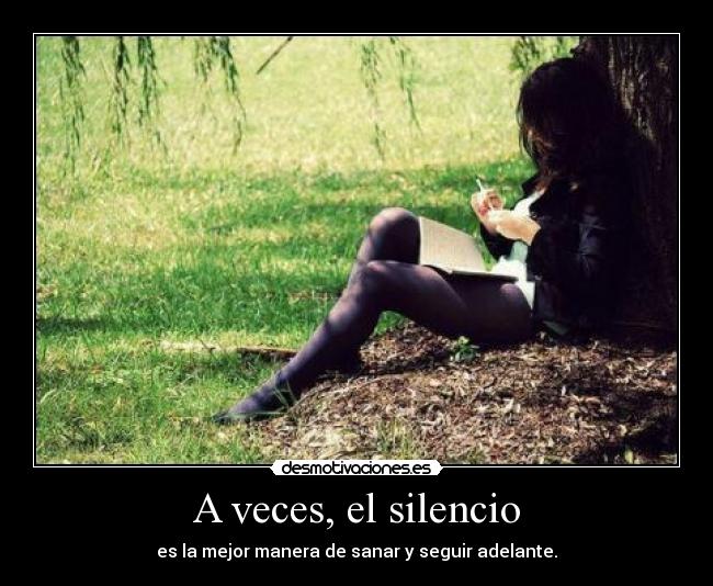 A veces, el silencio -