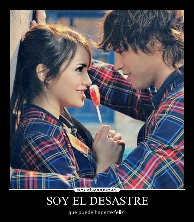 SOY EL DESASTRE -