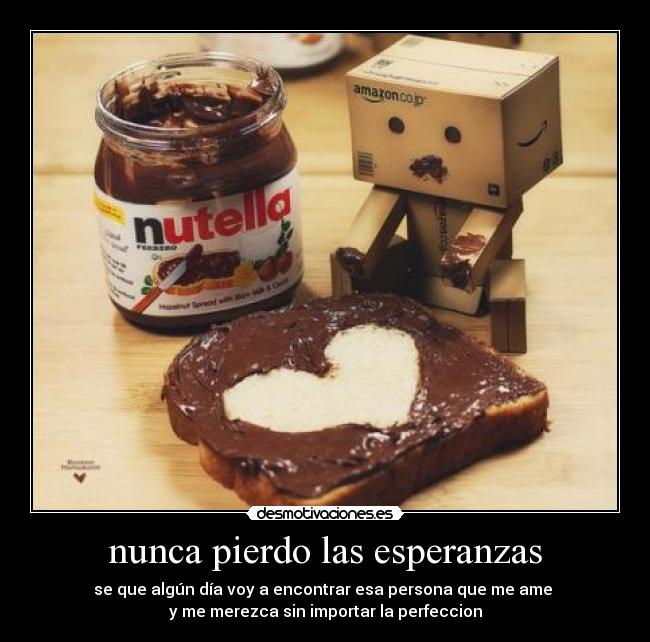 nunca pierdo las esperanzas - 
