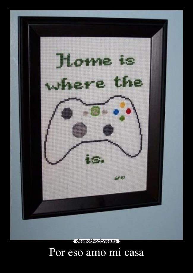 Por eso amo mi casa -
