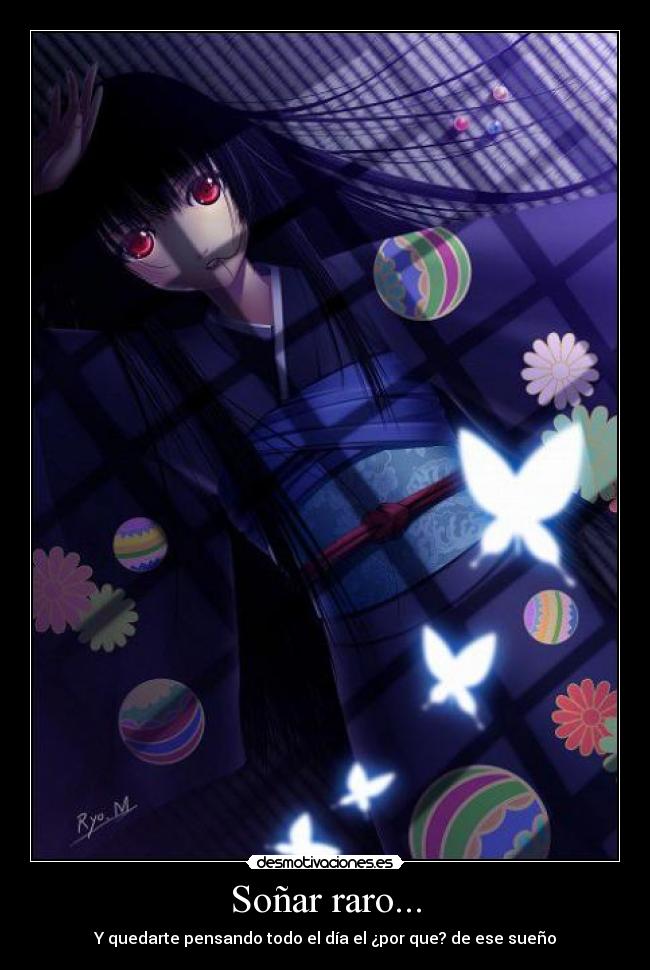 Soñar raro... -