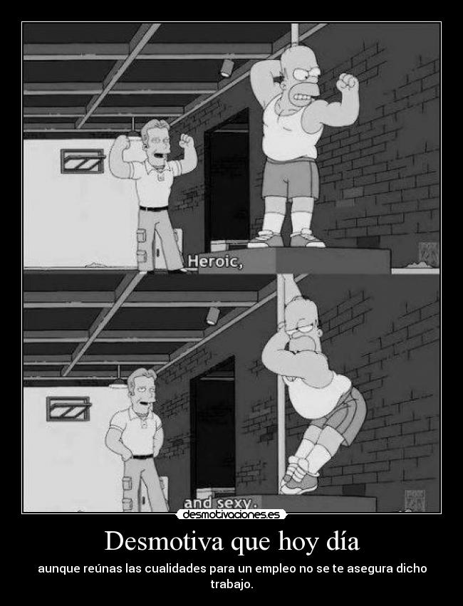 carteles homer heroico sexy pone okno paro una mierda gemelo23 desmotivaciones