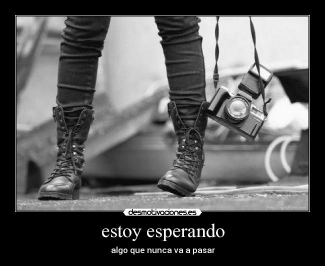 estoy esperando - 