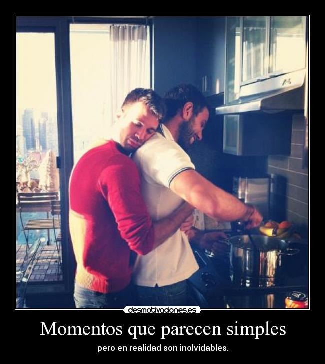 Momentos que parecen simples - 