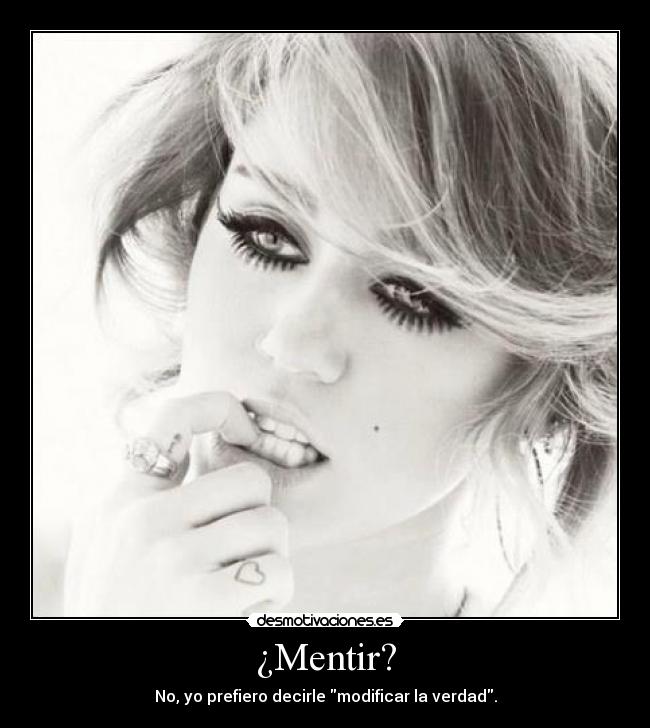 carteles mentiras mentir desmotivaciones