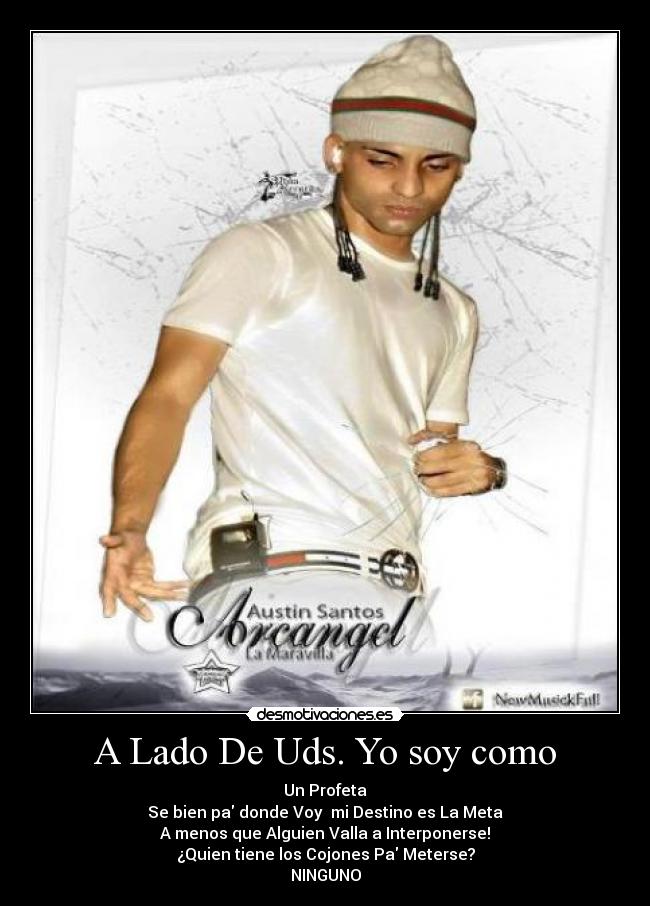 A Lado De Uds. Yo soy como -