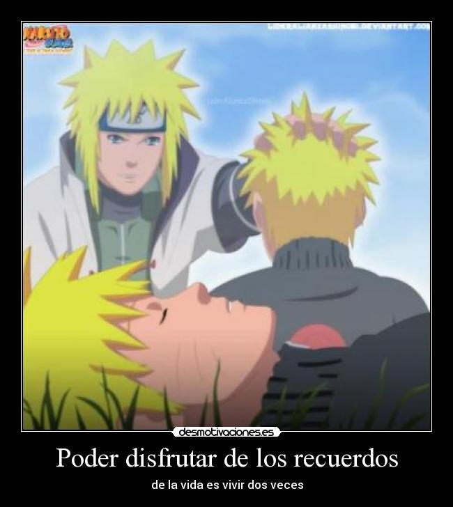 Poder disfrutar de los recuerdos - de la vida es vivir dos veces