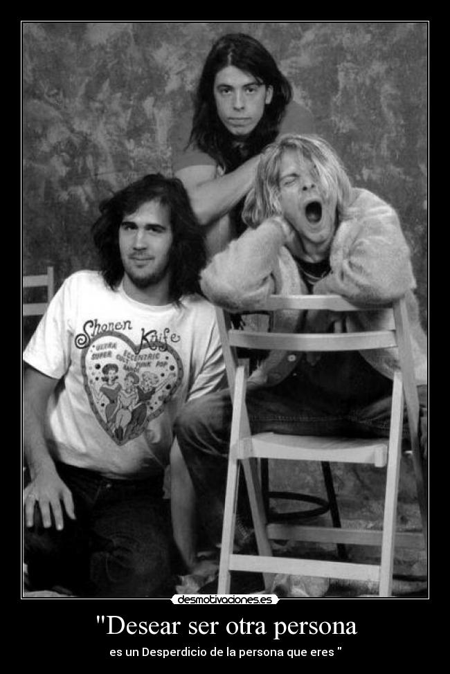 Desear ser otra persona - es un Desperdicio de la persona que eres