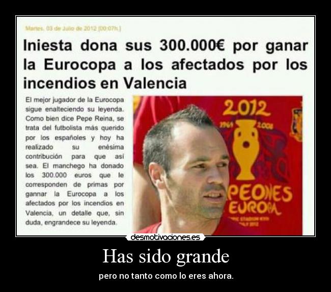 Has sido grande - 