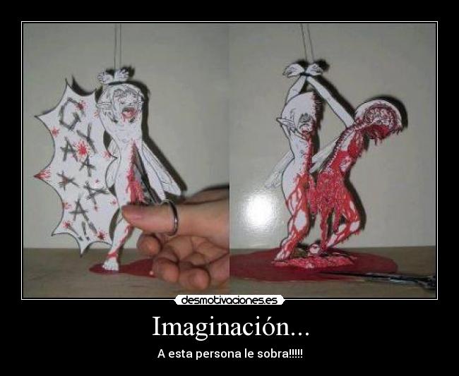 Imaginación... - A esta persona le sobra!!!!!