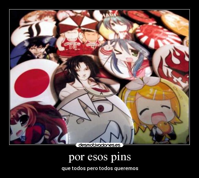 por esos pins - 
