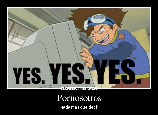 Pornosotros - Nada más que decir