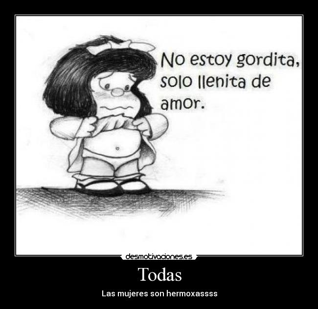 Todas - Las mujeres son hermoxassss