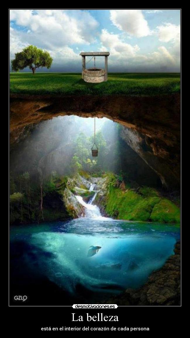 La belleza - está en el interior del corazón de cada persona