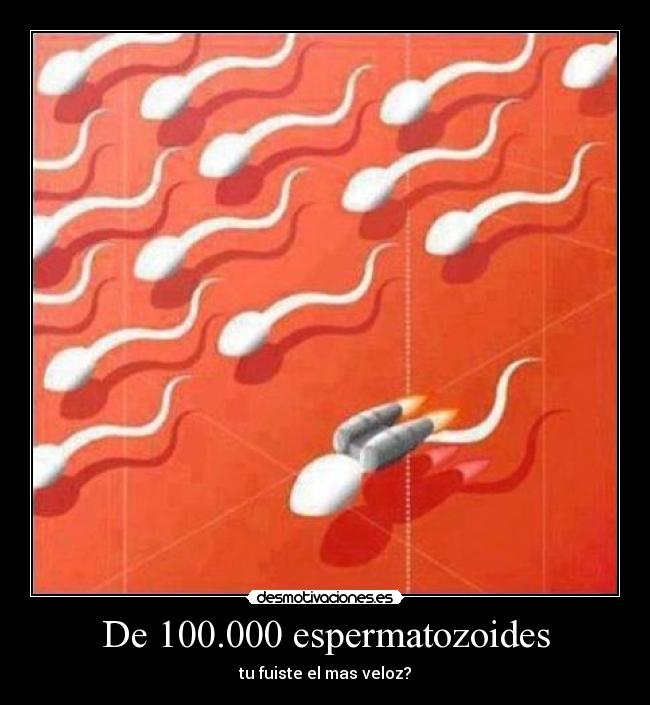 De 100.000 espermatozoides -