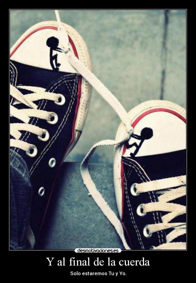 Y al final de la cuerda -