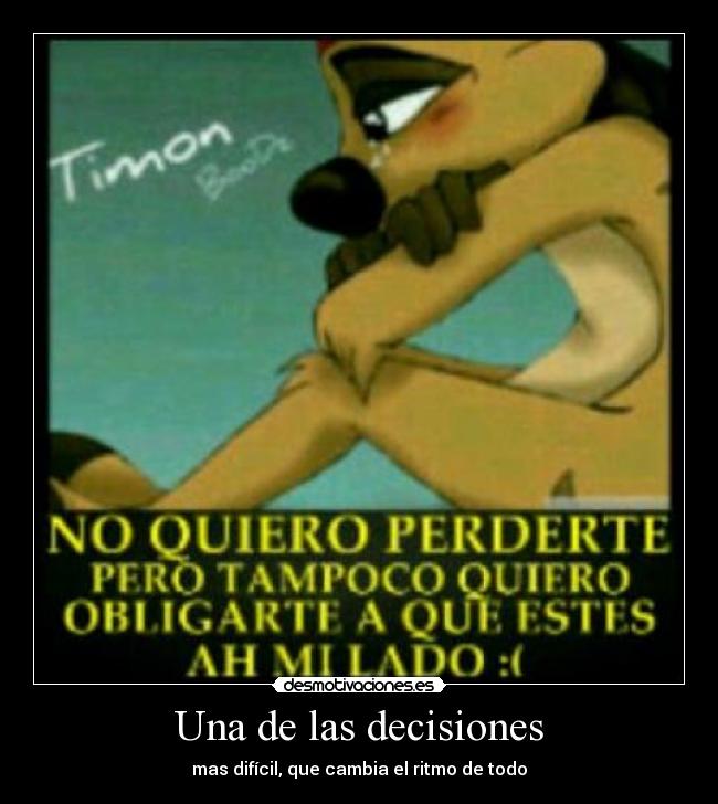 Una de las decisiones - 