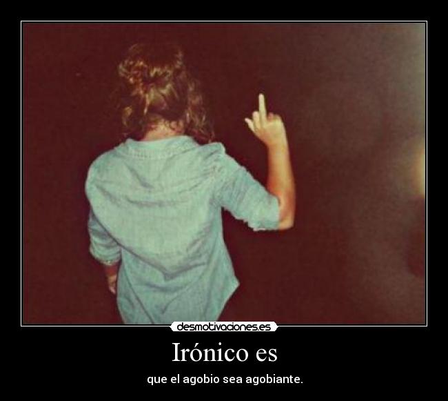 carteles  desmotivaciones