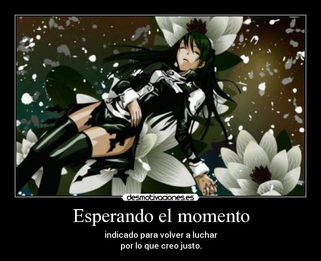 Esperando el momento -