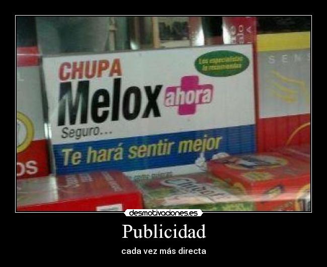 Publicidad - cada vez más directa