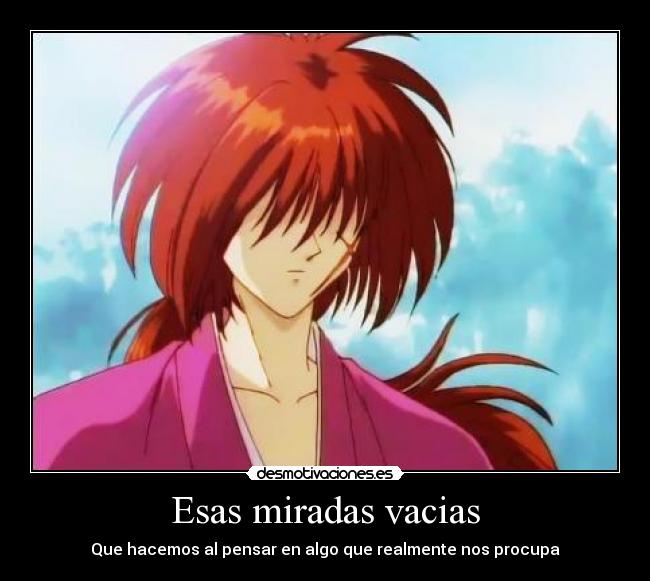 Esas miradas vacias - Que hacemos al pensar en algo que realmente nos procupa