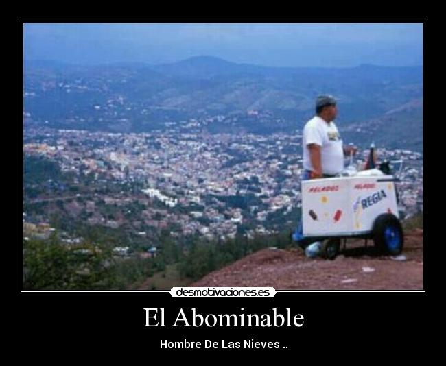 El Abominable - Hombre De Las Nieves ..
