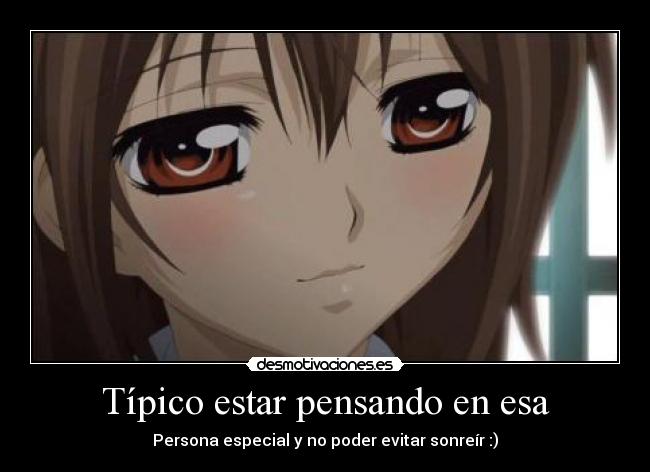 Típico estar pensando en esa - 