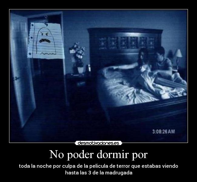 No poder dormir por - 