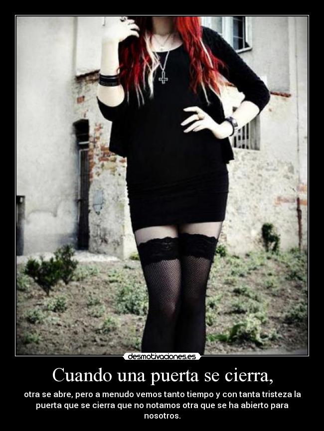 Cuando una puerta se cierra, -