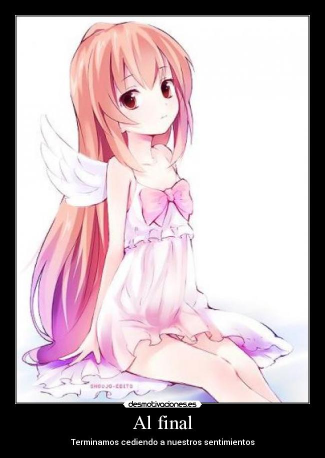 Al final - Terminamos cediendo a nuestros sentimientos