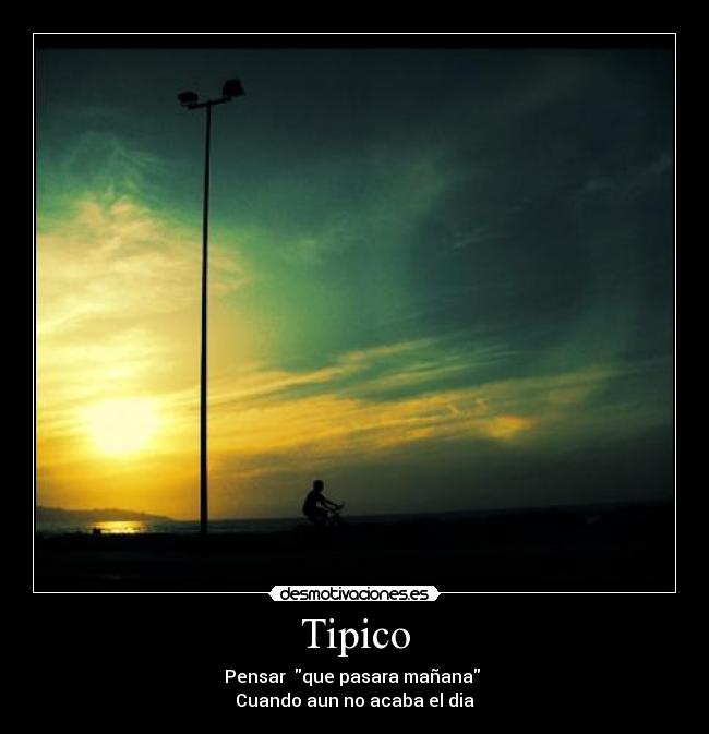 carteles manana vida sentimientos desmotivaciones